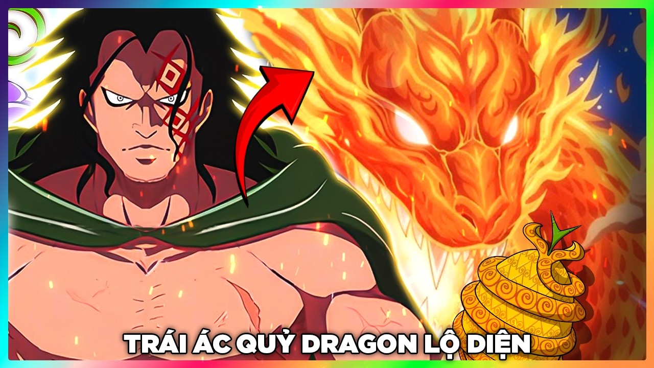 TRÁI ÁC QUỶ MONKEY D. DRAGON TỚI RỒI - Dữ Liệu One Piece Tiếng Việt