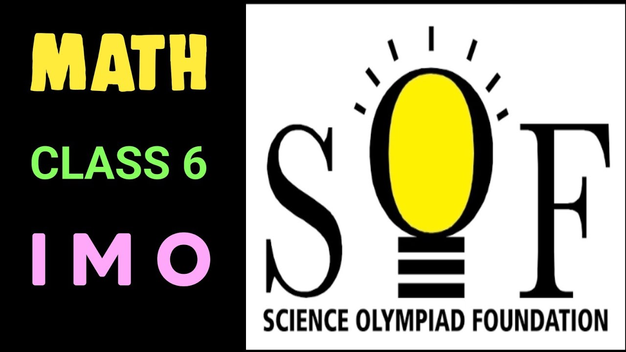 Class 6 | Olympiad | Logical Reasoning | International Mathematics Olympiad | IMO | SOF