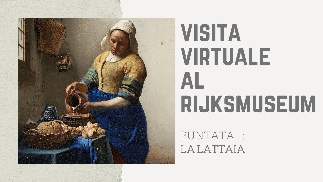 La lattaia di Johannes Vermeer - visita guidata virtuale