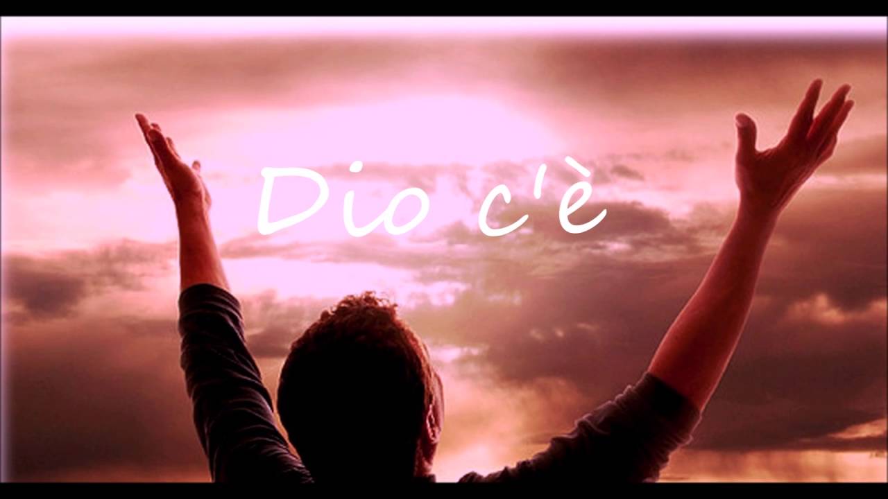 Dio c'è - Cantico Evangelico