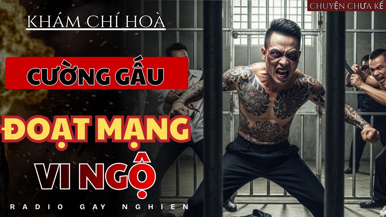 CƯỜNG GẤU ĐOẠT MẠNG VI NGỘ – Trận Tử Chiến Ở Nhà Tắm Khu Mù Camera | RADIO GÂY NGHIỆN