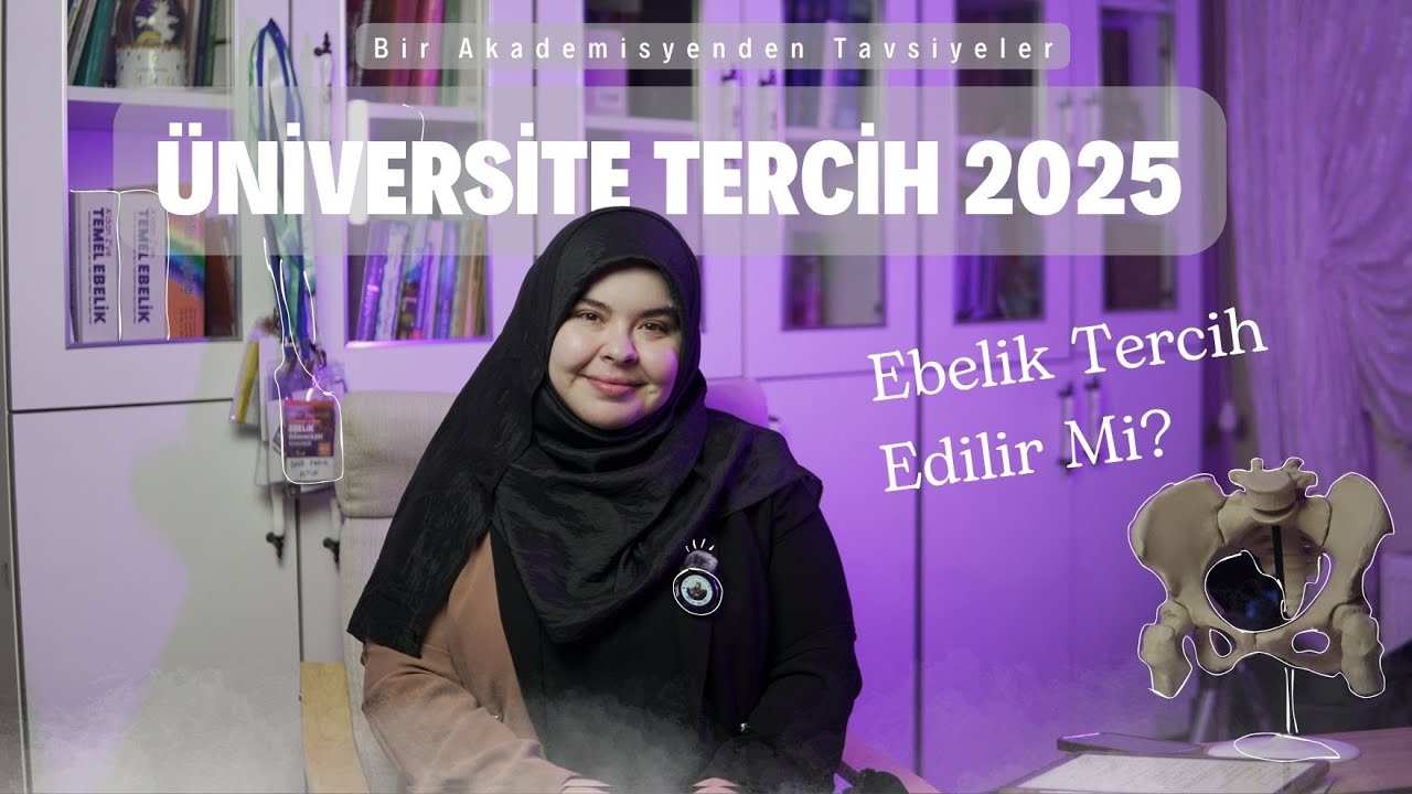 🩺 2025 Tercih Yapacaklar Buraya! 🎓👩‍⚕️  Ebelik Bölümü Tanıtımı 🩺📚