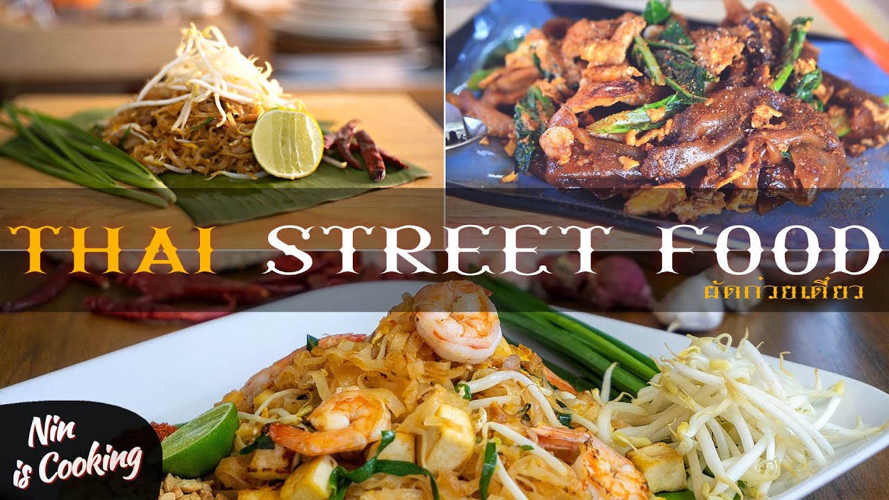 Thai Street Food Noodles Dishes - BUT BETTER!