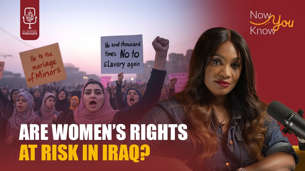 What Iraq’s legal changes mean for women and girls | Now You Know