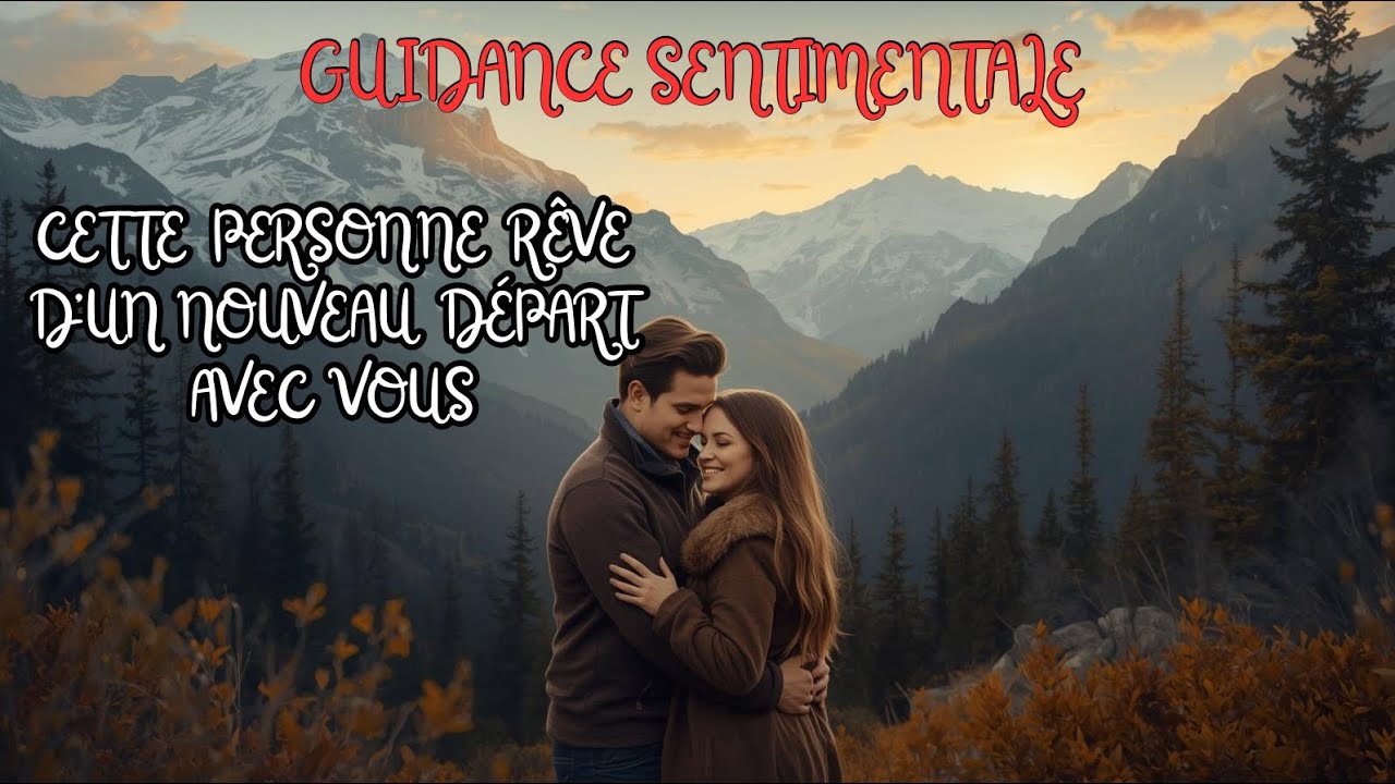CETTE PERSONNE RÊVE D’UN NOUVEAU DÉPART AVEC VOUS 💝 #reconciliation GUIDANCE #guidancesentimentale 