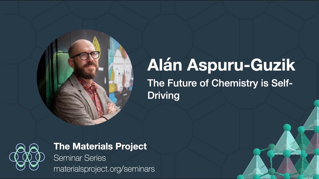 Materials Project Seminars &ndash; Al&aacute;n Aspuru-Guzik 