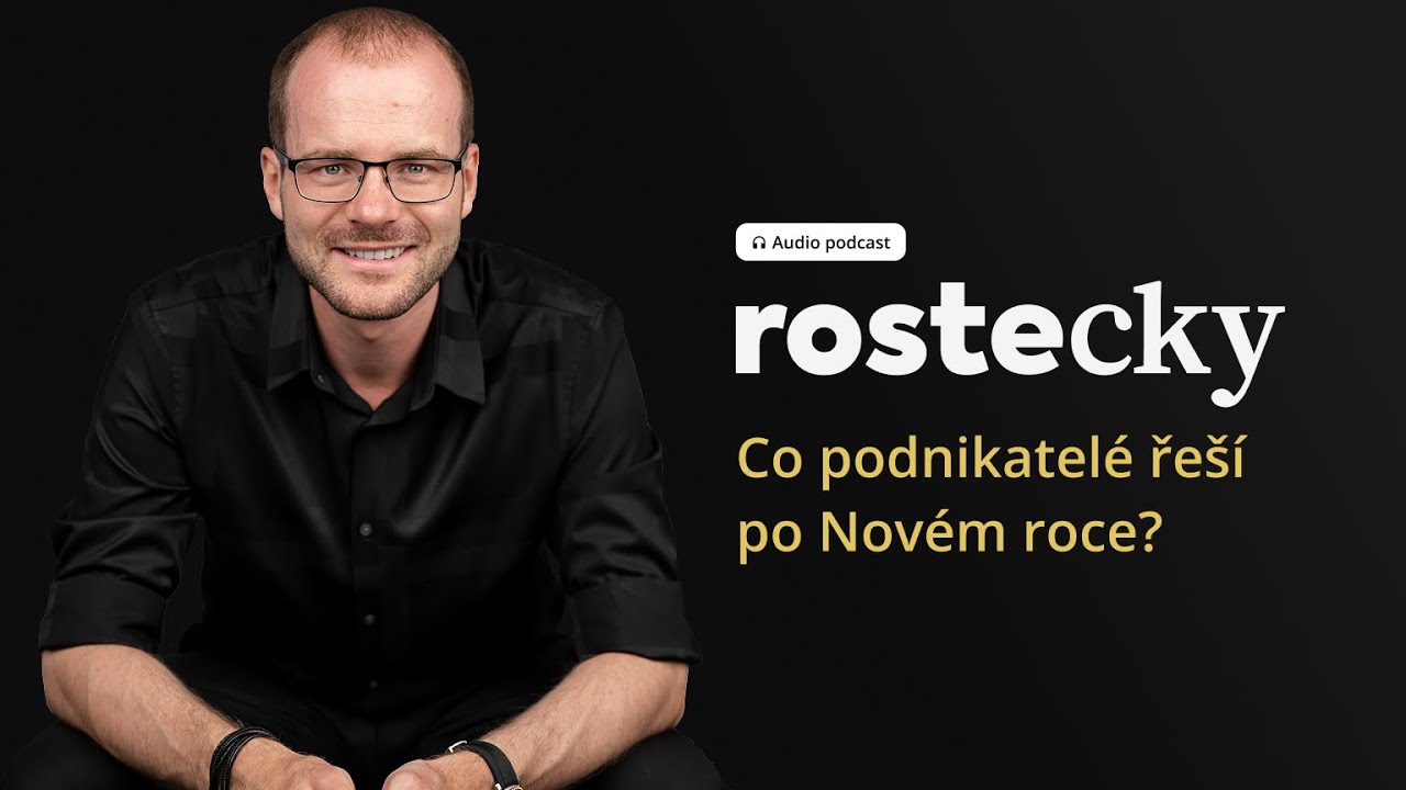 Co řeší podnikatelé na začátku roku? Zkušenosti z mentoringu | Jiří Rostecký
