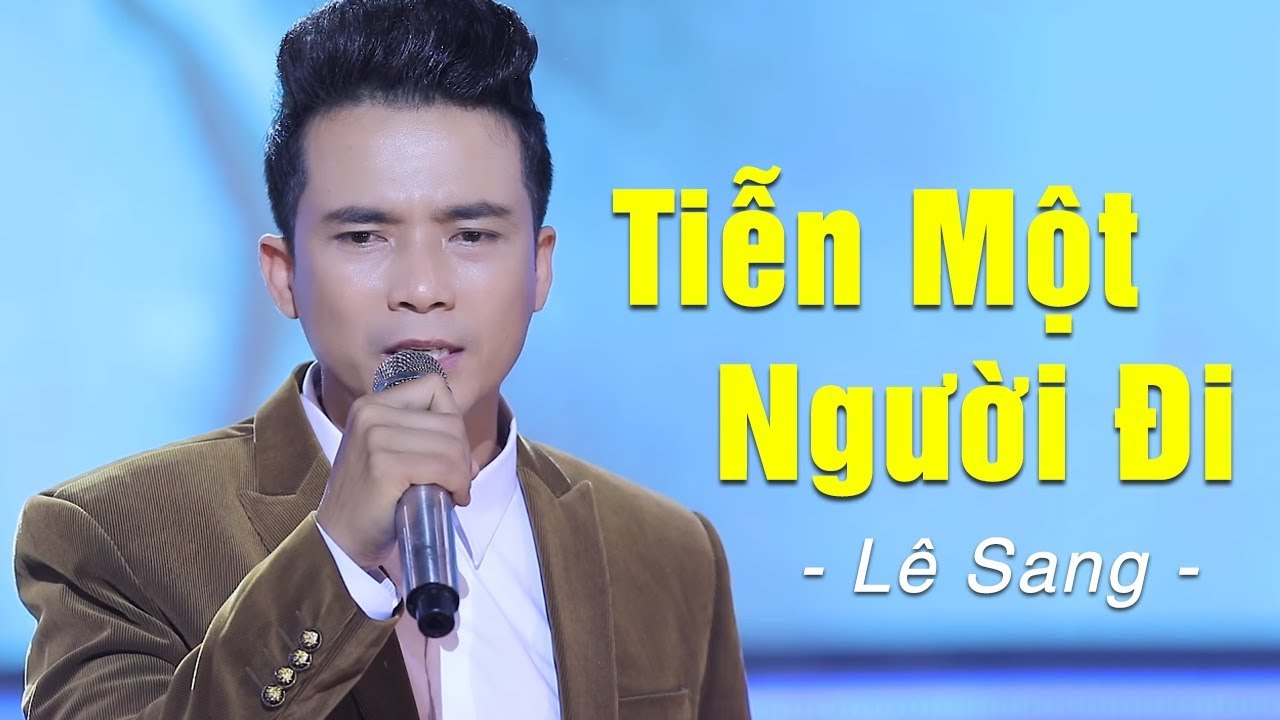 Tiễn Một Người Đi - Lê Sang | Bolero Trữ Tình Buồn Tê Tái [MV HD]