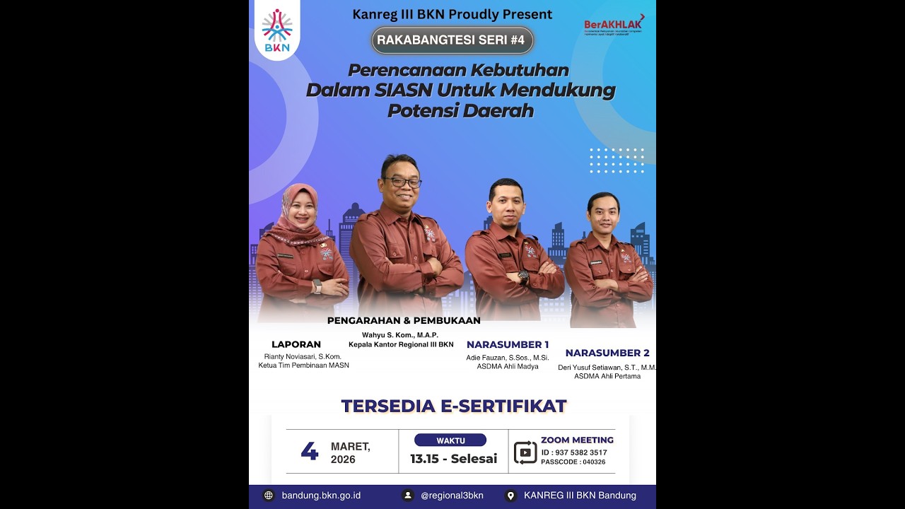 RAKABANGTESI #4 : Perencanaan Kebutuhan Dalam SIASN Untuk Mendukung Potensi Daerah
