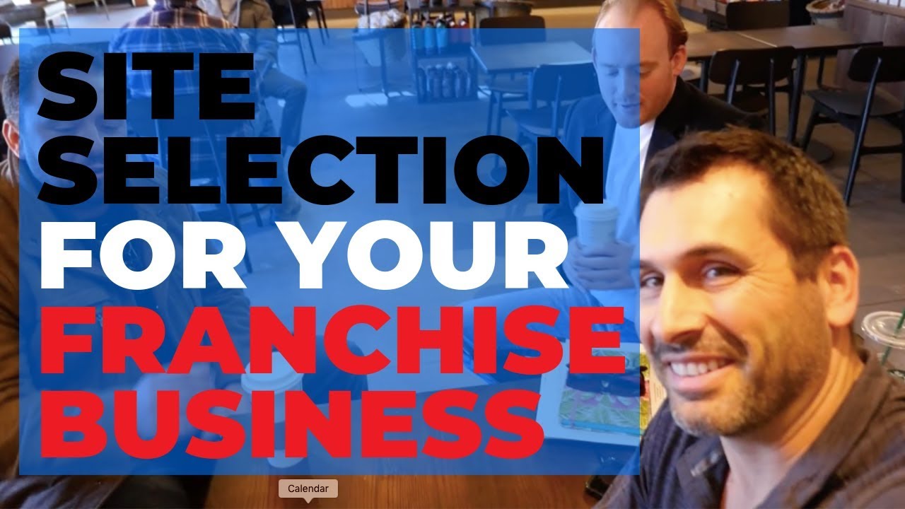 Start a Franchise Business: How to find the best location pt. 1 | Franchise Secrets