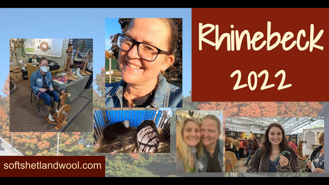 Rhinebeck Fiber Festival 2022 - Working, Playing and a Celebrity Sighting!!!
