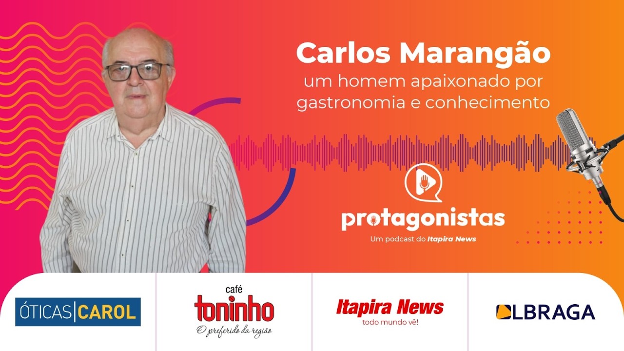 Protagonistas 108 - Carlos Marangão
