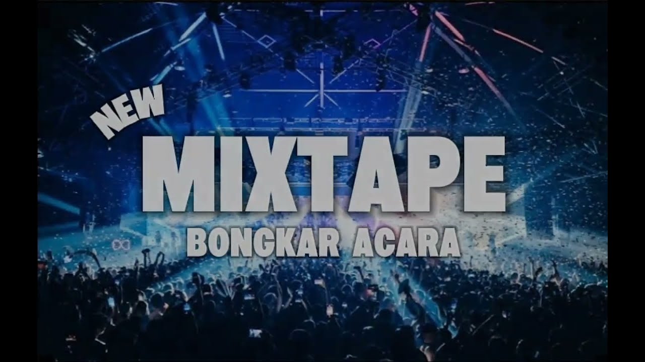 MIXTAPE‼️_BONGKAR_ACARA__BYFAHRILMOKODONGAN