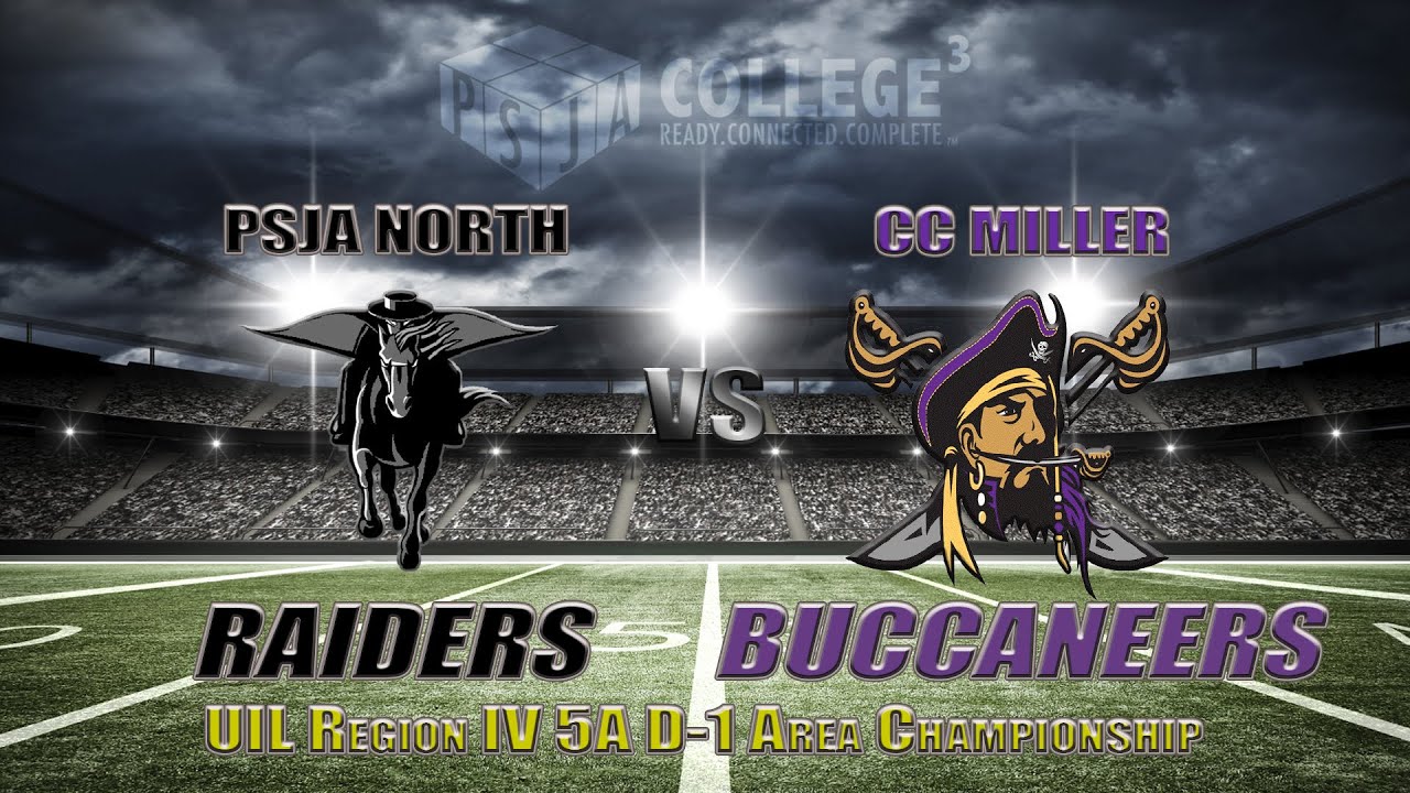 PSJA North Raiders vs Corpus Christi Miller Buccaneers