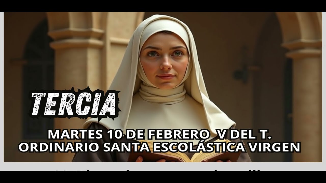 TERCIA   Martes 10 de Febrero de 2026