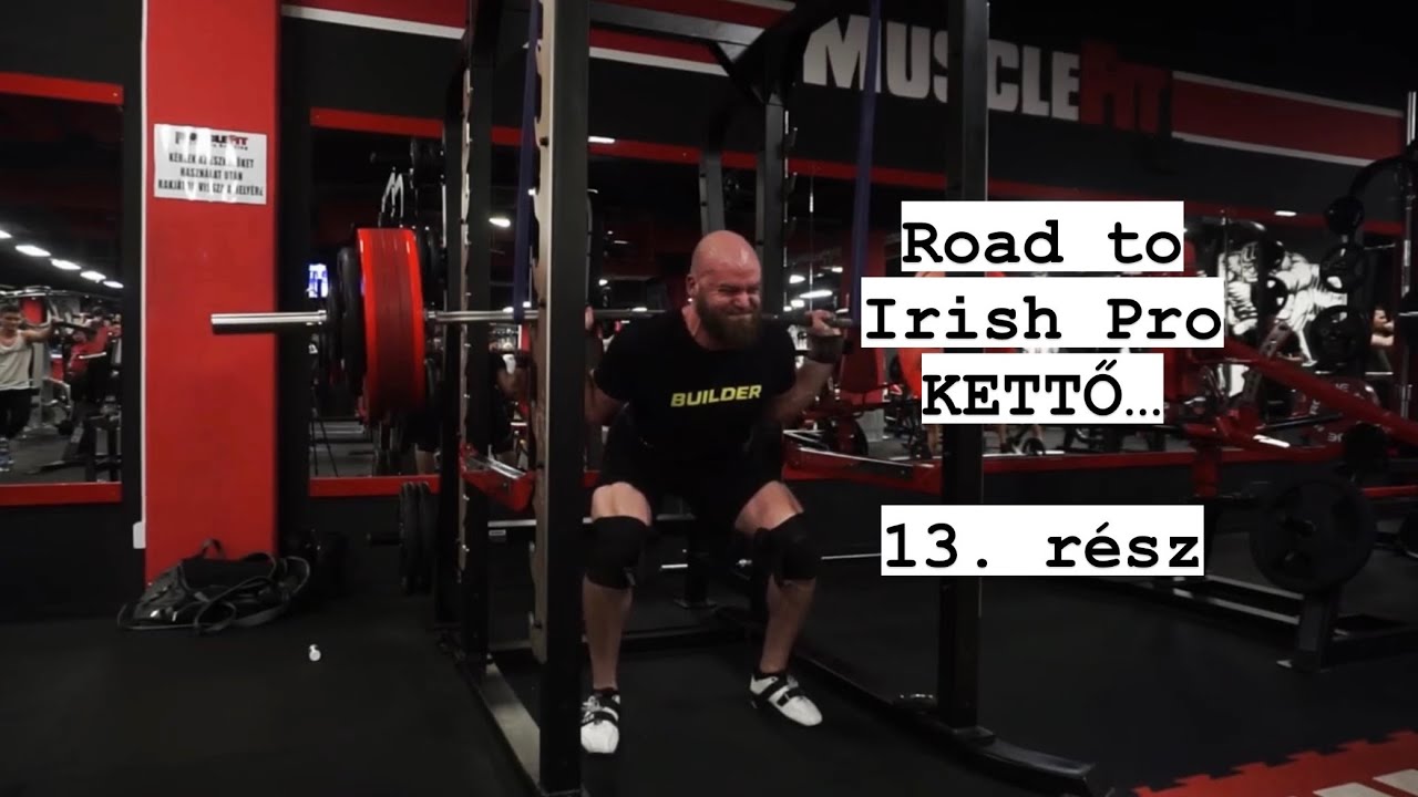 Road to Irish Pro - KETTŐ/13... FAIL lift