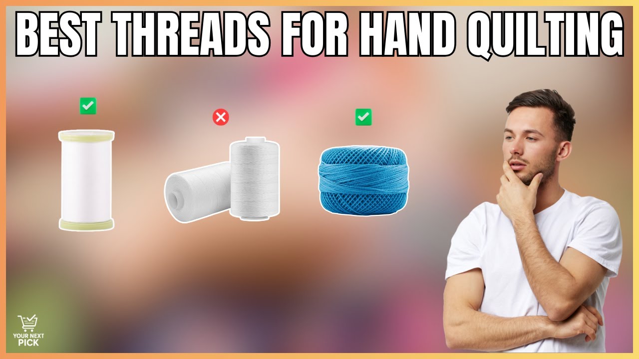 Лучшие нитки для ручного квилтинга в 2026 году &mdash; прочные, не спутываются и подойдут для любого пр...