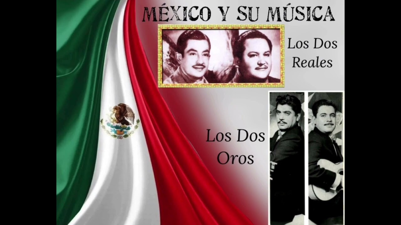 Los Dos Oros / Los Dos Reales - melod&iacute;as Inolvidables
