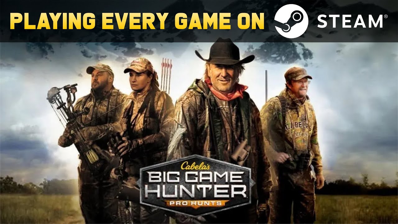 Cabela's Big Game Hunter: Pro Hunts - Playing EVERY Game On Steam (PEGOS)