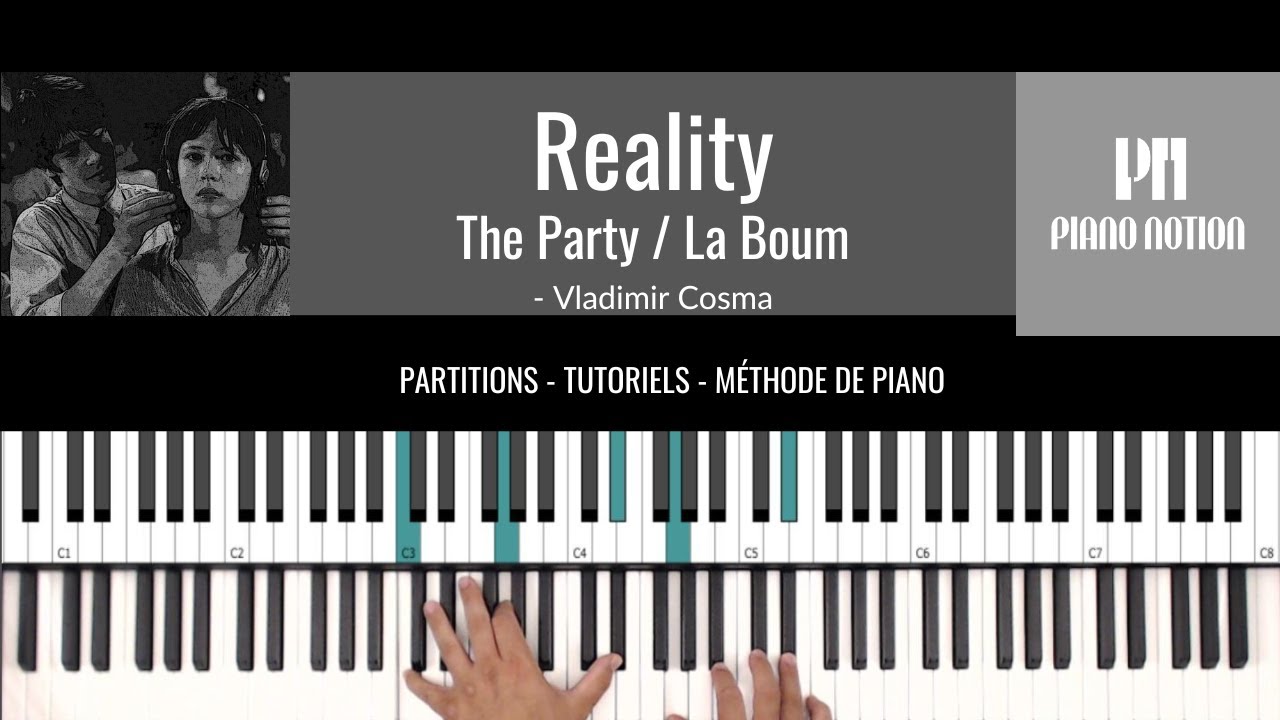 The Party - Reality - La boum - Vladimir Cosma (Sheet Music - Piano Solo - Piano Cover - Tutorial)