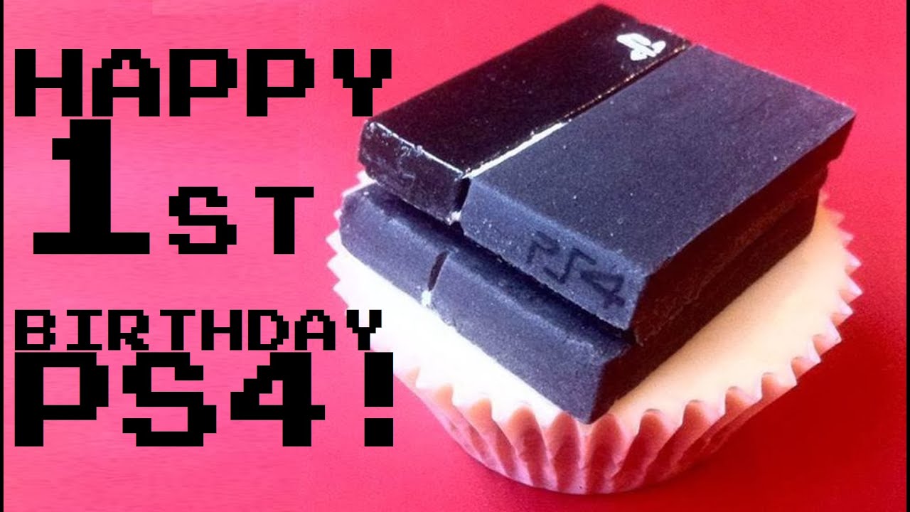 Happy 1st Birthday PS4