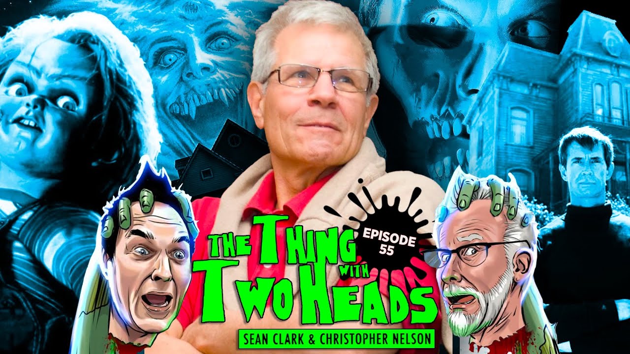 Director Tom Holland - Fright Night, Childs Play, Psycho 2 | The Thing with Two Heads - Ep. 55
