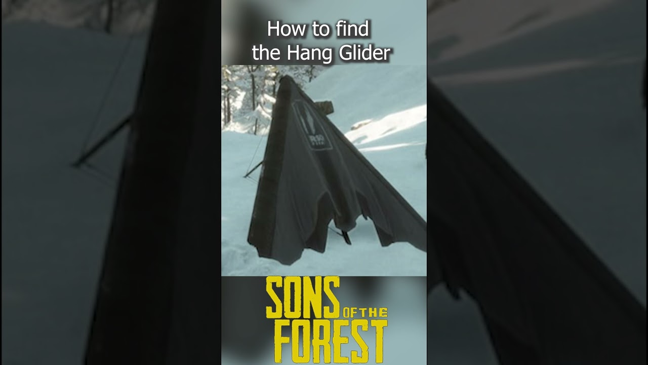 How to find the Hand Glider in Sons of the Forest #sonsoftheforest #theforest