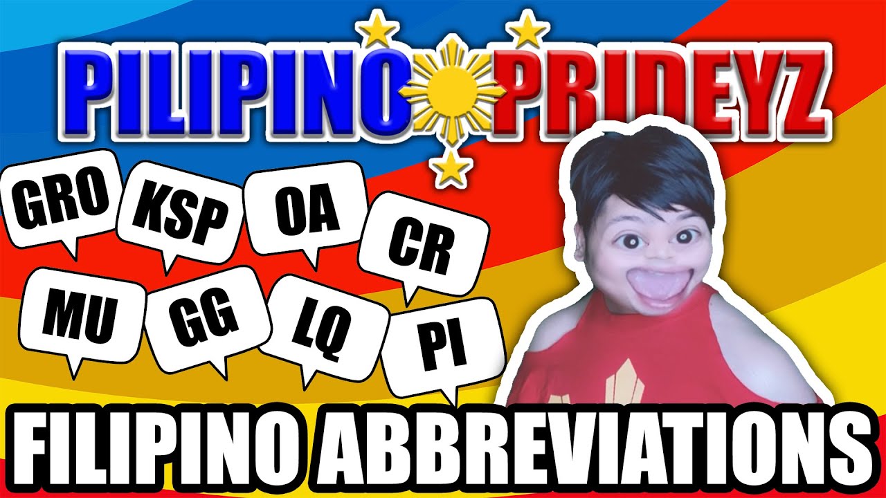 FILIPINO ABBREVIATIONS | EP 02 | PILIPINO PRIDEYZ with TITA CHE