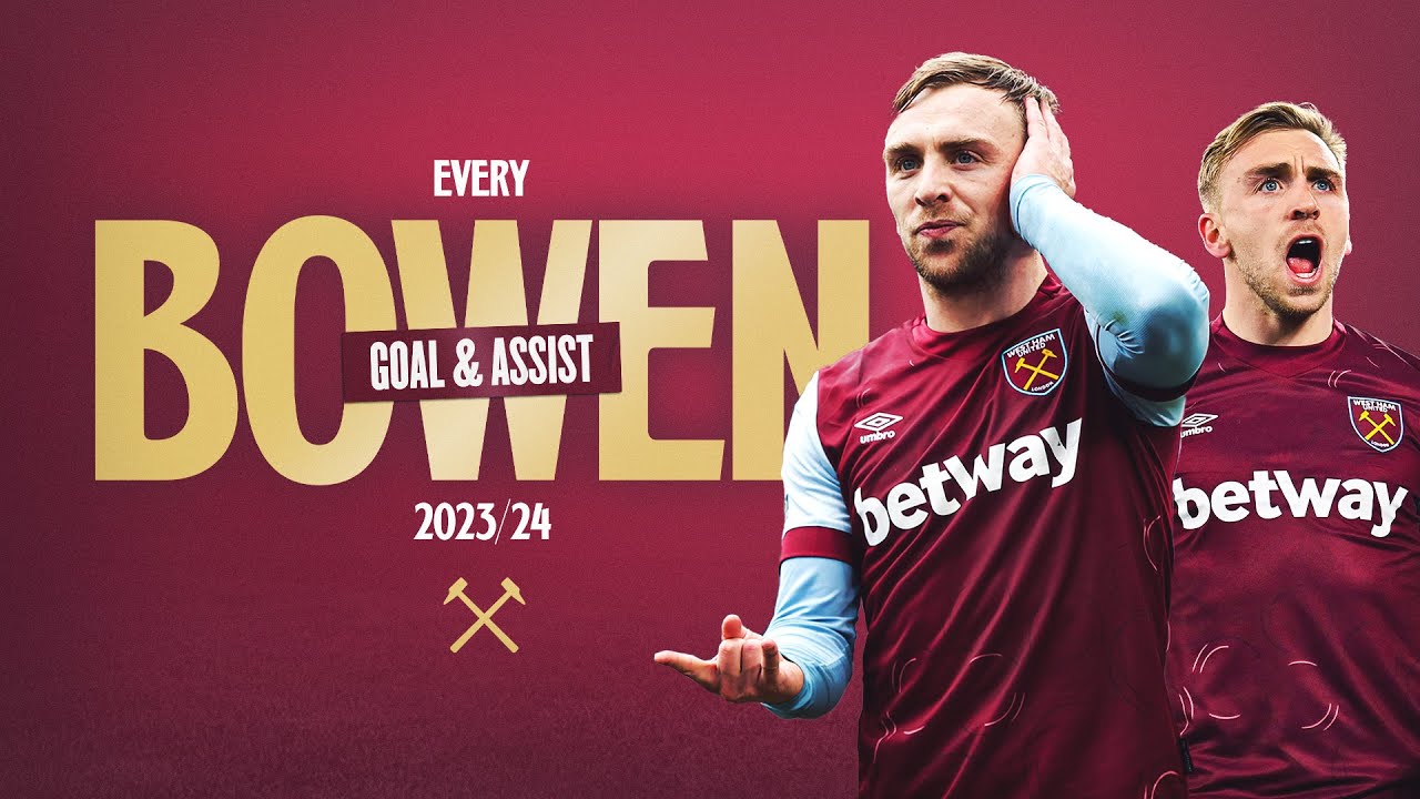 Jarrod Bowen | Every West Ham United Goal & Assist 2023/24 🏴󠁧󠁢󠁥󠁮󠁧󠁿⚒️