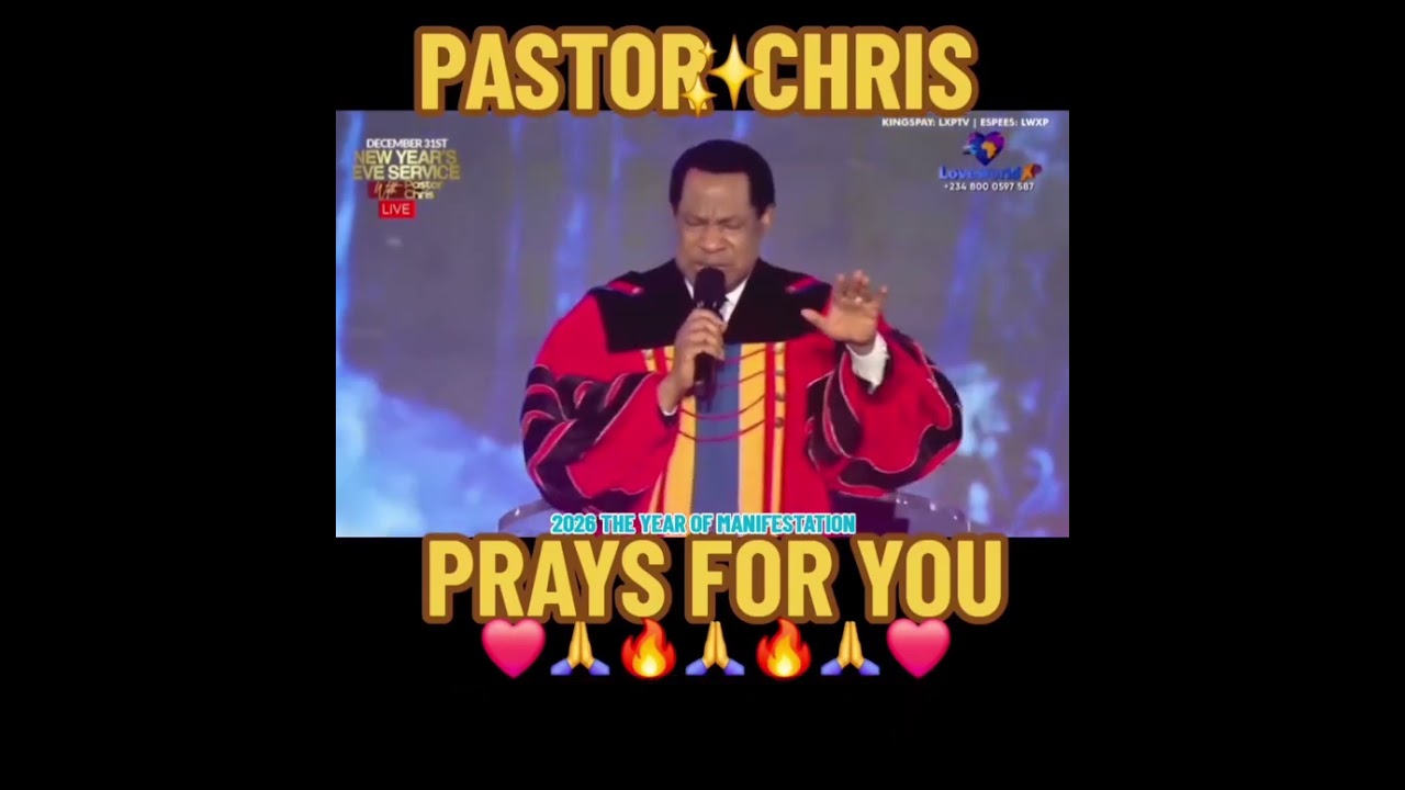 #Pastor Chris Prays for you