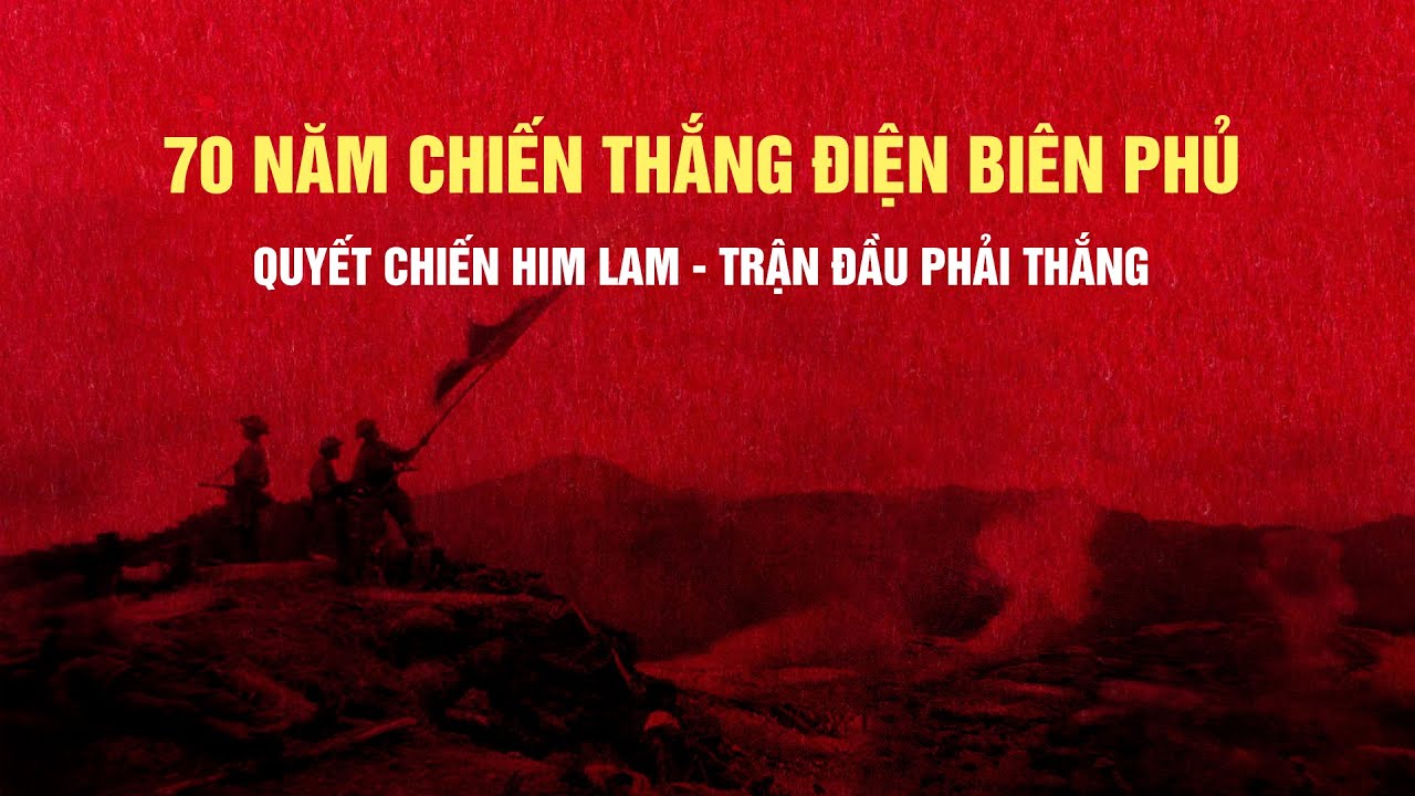 70 năm chiến thắng Điện Biên Phủ: Quyết chiến Him Lam - Trận đầu phải thắng | VTV24