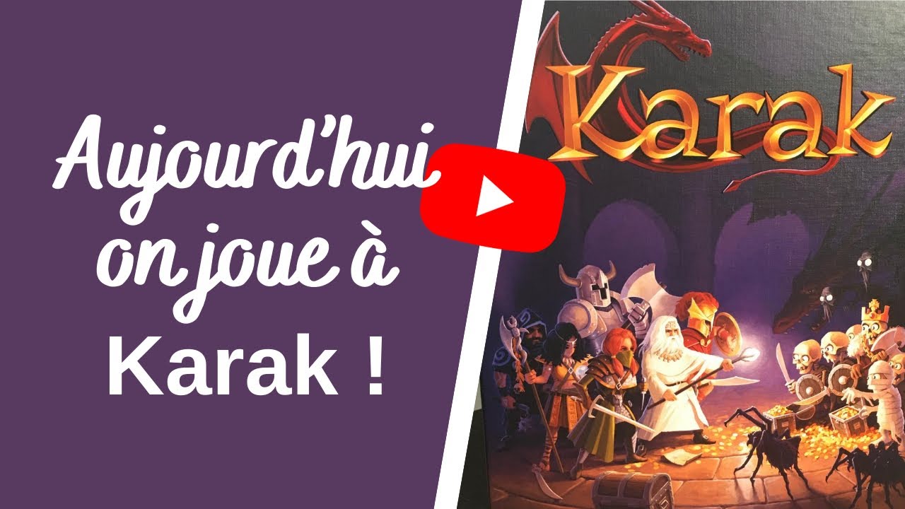 On joue à Karak !