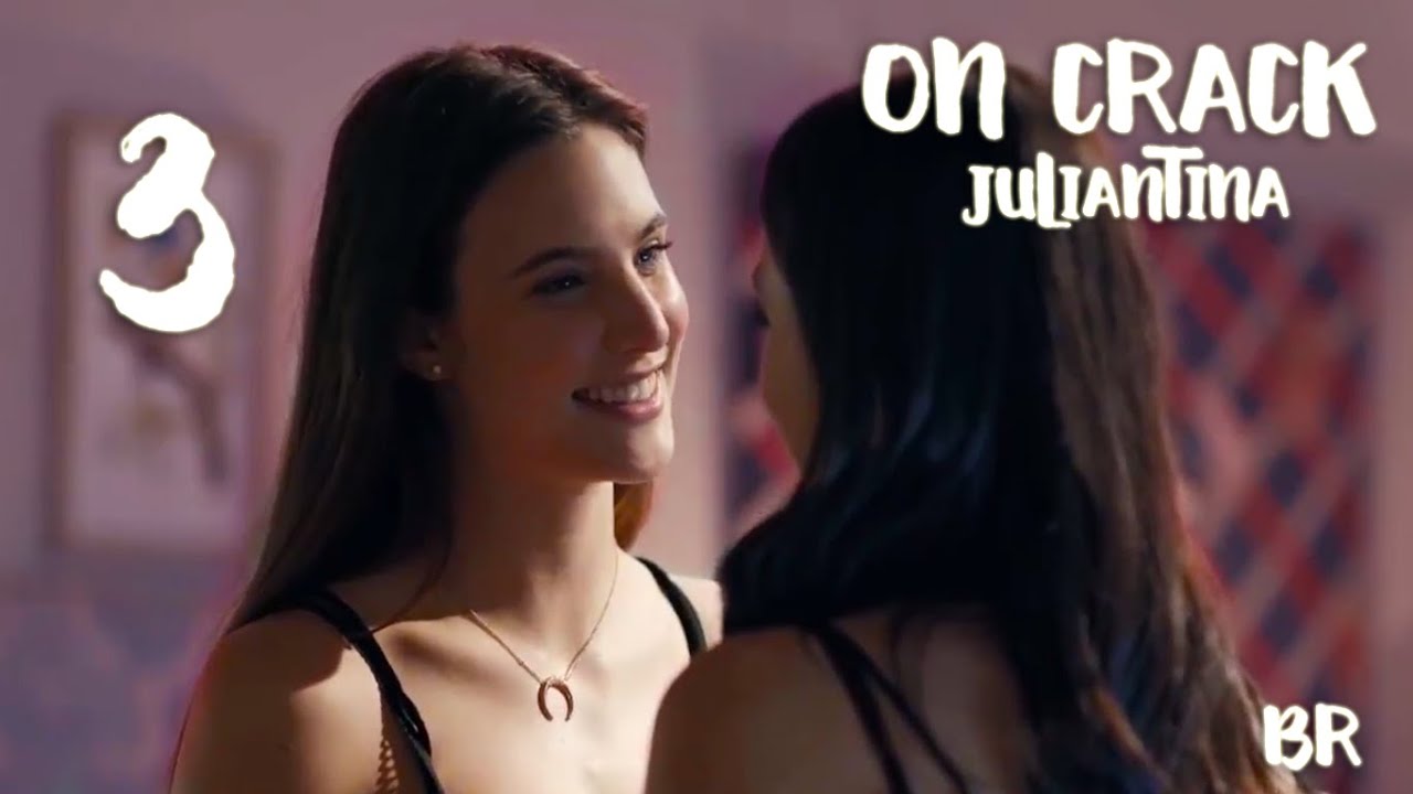 ON CRACK BR - JULIANTINA 3 [legendado PT/BR]