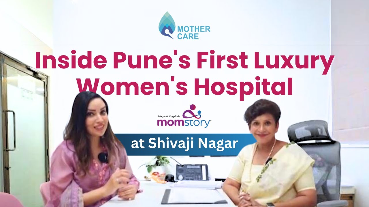 Inside Pune's First Luxury Women's Hospital - MomStory at Shivaji Nagar | Dr. Supriya Puranik