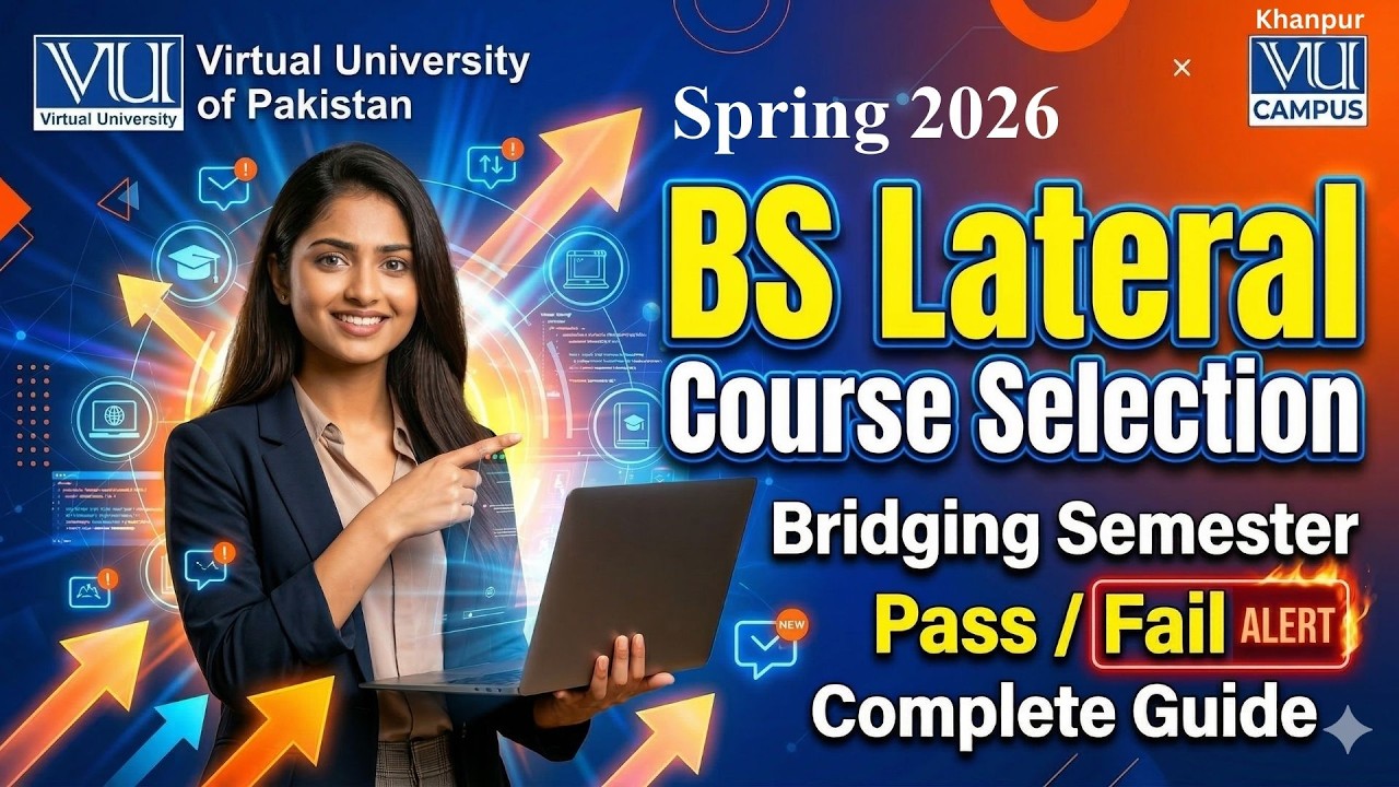 𝐁𝐒 𝐋𝐚𝐭𝐞𝐫𝐚𝐥 𝐂𝐨𝐮𝐫𝐬𝐞 𝐒𝐞𝐥𝐞𝐜𝐭𝐢𝐨𝐧 | 𝐒𝐩𝐫𝐢𝐧𝐠 2026 | 𝐁𝐫𝐢𝐝𝐠𝐢𝐧𝐠 𝐒𝐞𝐦𝐞𝐬𝐭𝐞𝐫 𝐏𝐚𝐬𝐬 /𝐅𝐚𝐢𝐥 𝐈𝐬𝐬𝐮𝐞 | 𝐕𝐢𝐫𝐭𝐮𝐚𝐥 𝐔𝐧𝐢𝐯𝐞𝐫𝐬𝐢𝐭𝐲