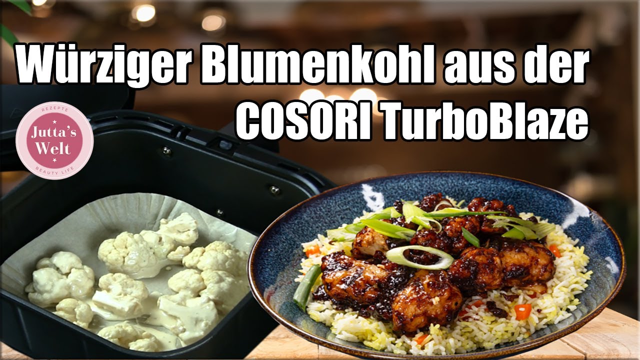 Würziger Blumenkohl in Rekordzeit ⏱️ So köstlich mit der COSORI TurboBlaze Heißluftfritteuse 😋