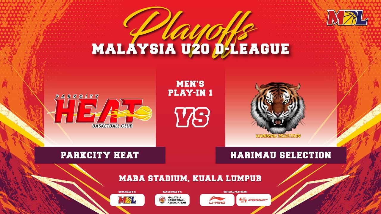 [LIVE] MBL U20 D-League 2025 Game 52 | PARKCITY HEAT vs HARIMAU SELECTION