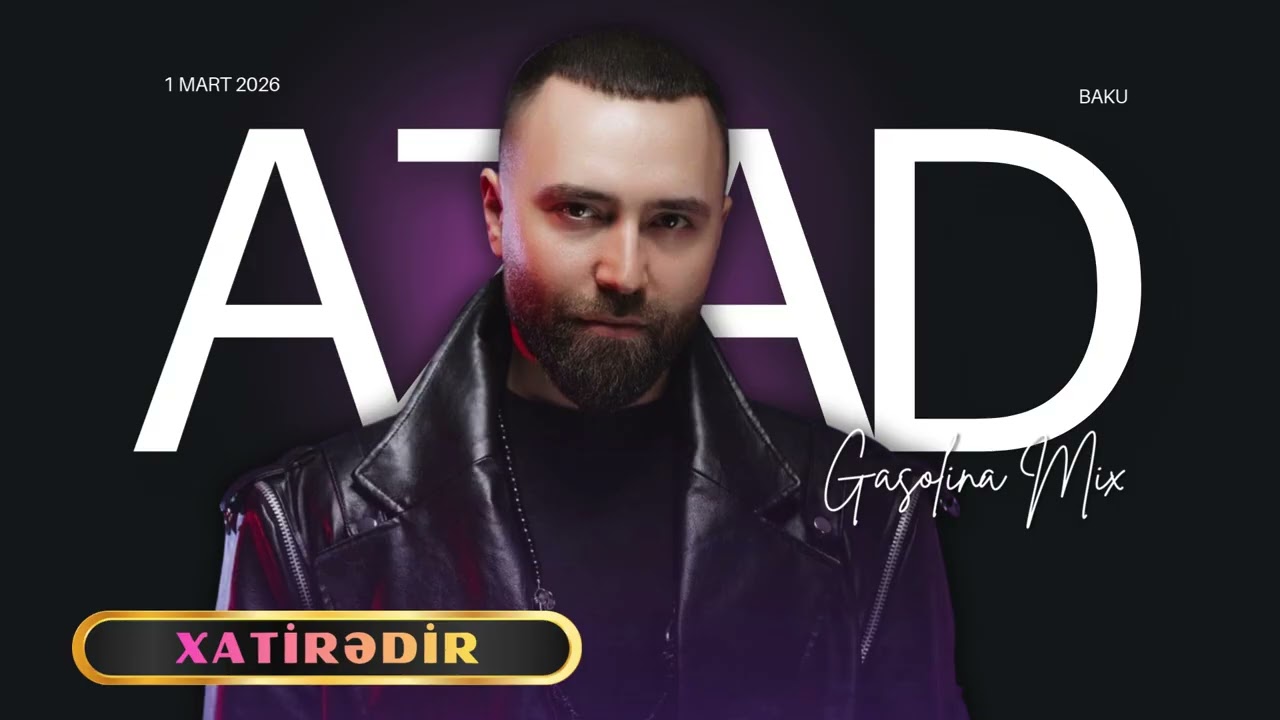 Azad Şabanov - Xatirədir (Gasolina Style)