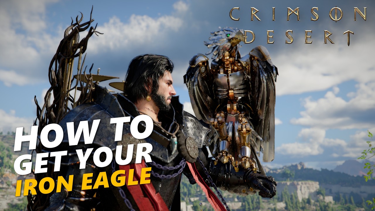 Crimson Desert Guide - How To Get Your Iron Eagle Pet