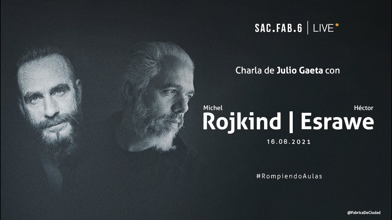 Charla de Julio Gaeta con Michel Rojkind & Héctor Esrawe
