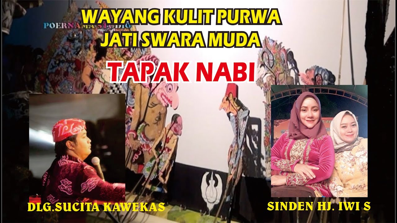 Tapak Nabi Dalang Sucita Sinden Hj. Iwi S.