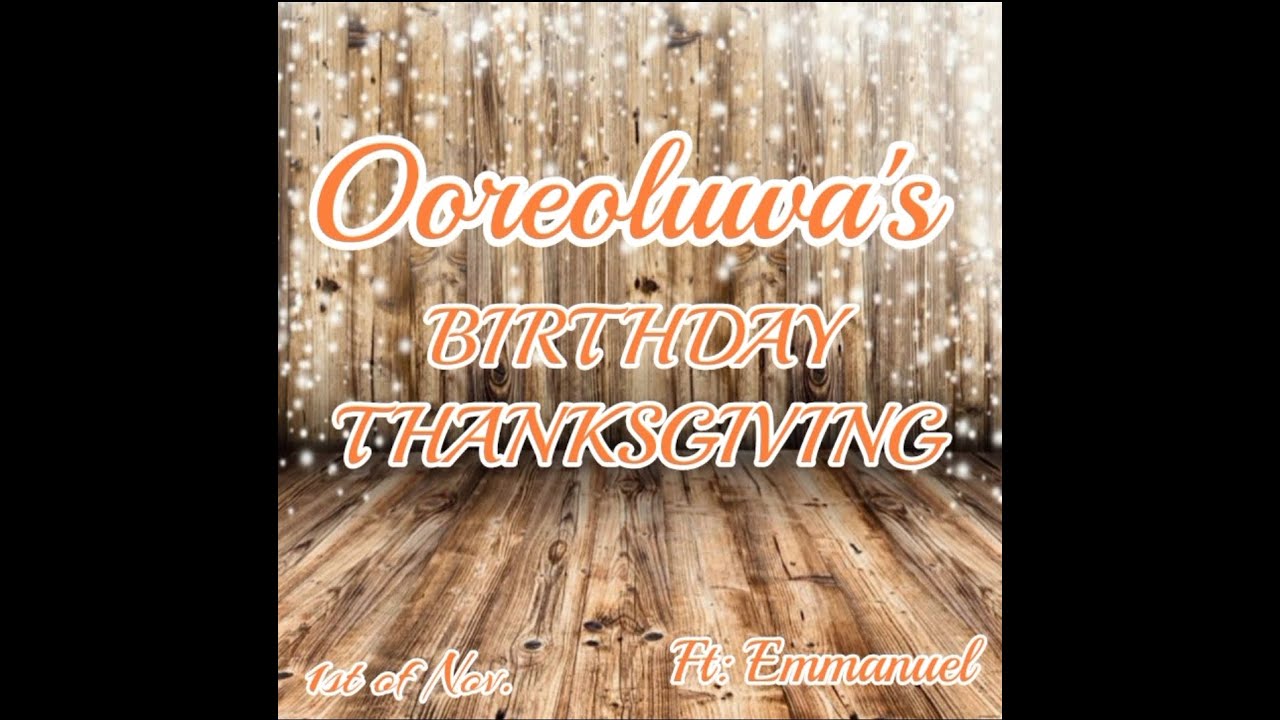 BIRTHDAY WORSHIP