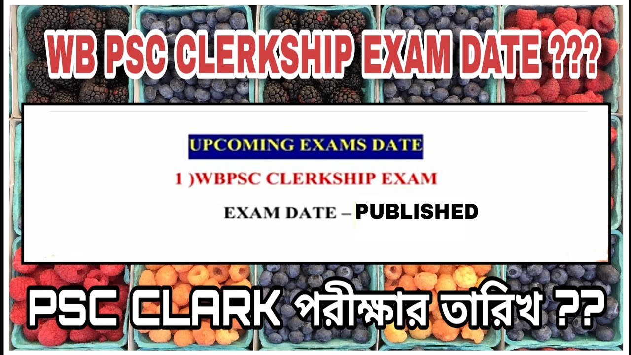psc clerk exam date 2019 | wb psc clerkship notification 2019 exam date | psc clerk admit download |
