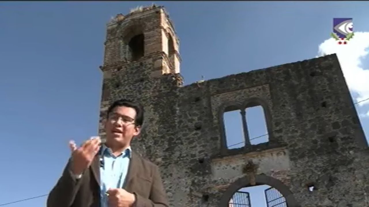 Datos Históricos del Ex-convento de Santa María Texcalac