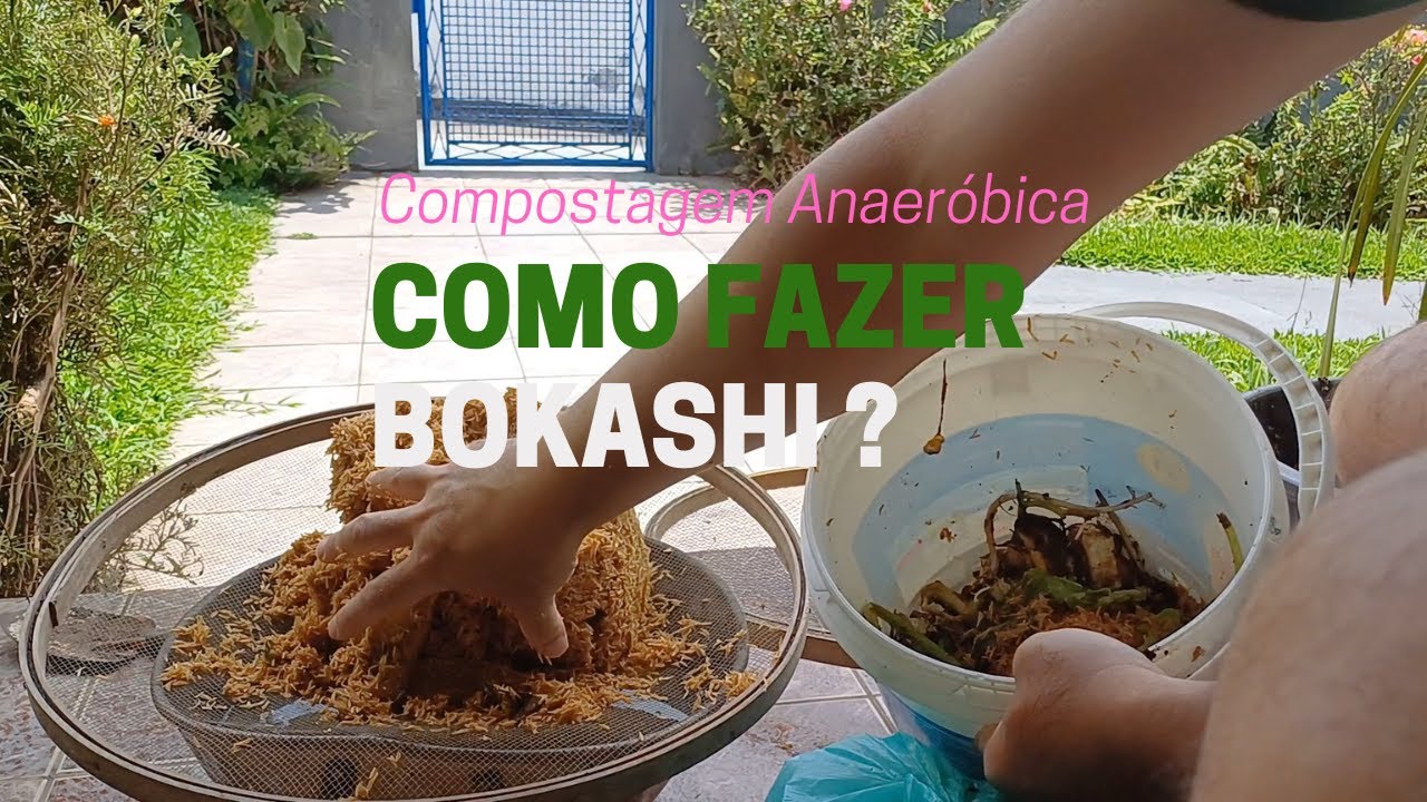 Como Fazer Bokashi e Compostagem Anaeróbica no balde