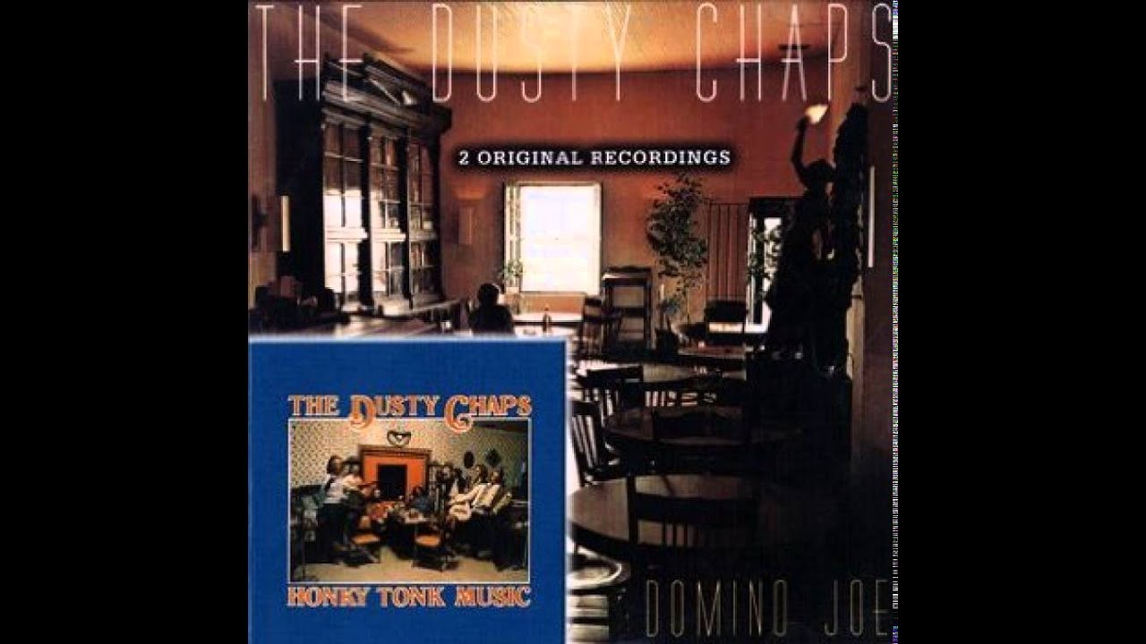 The Dusty Chaps - Too Many Pretty Women