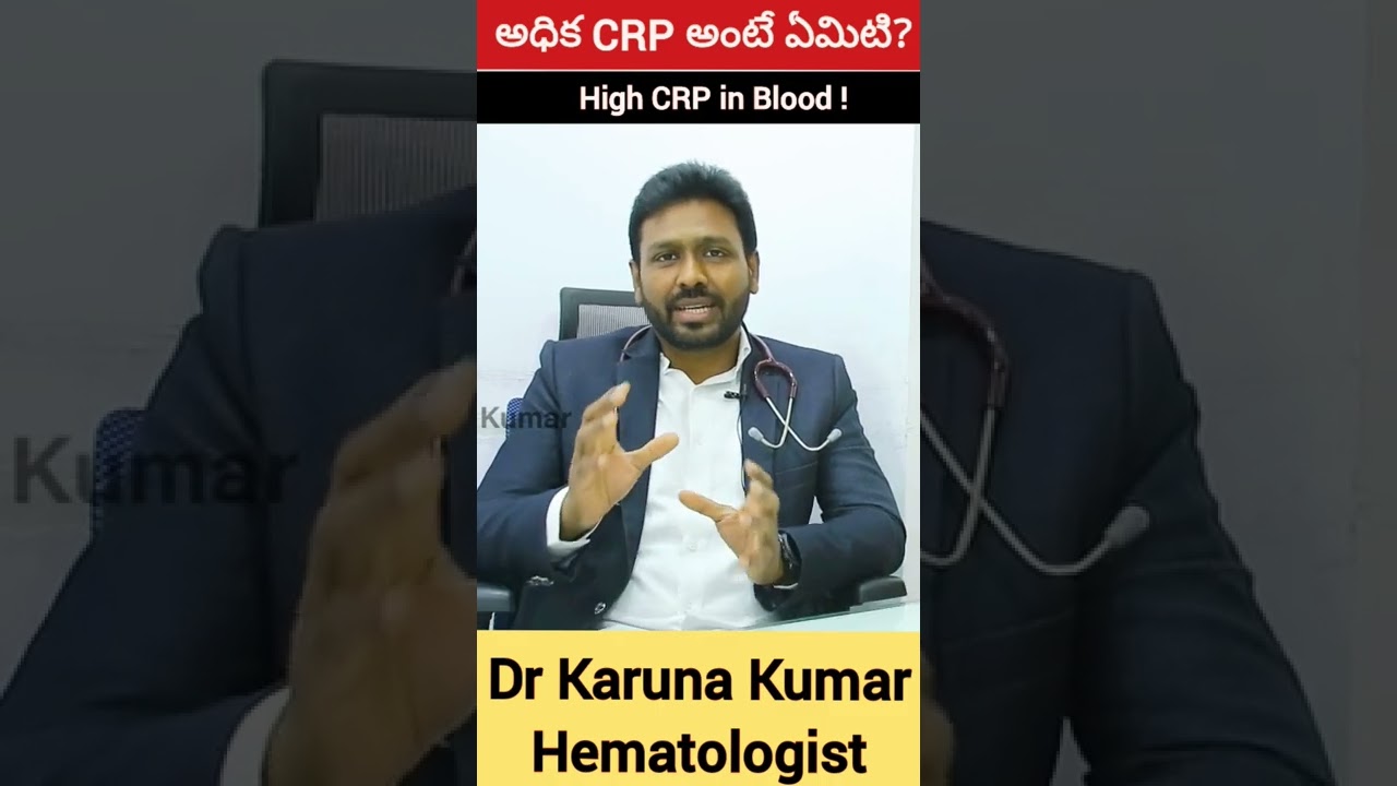 Blood Infection and High CRP | Dr Karuna Kumar | Hematologist