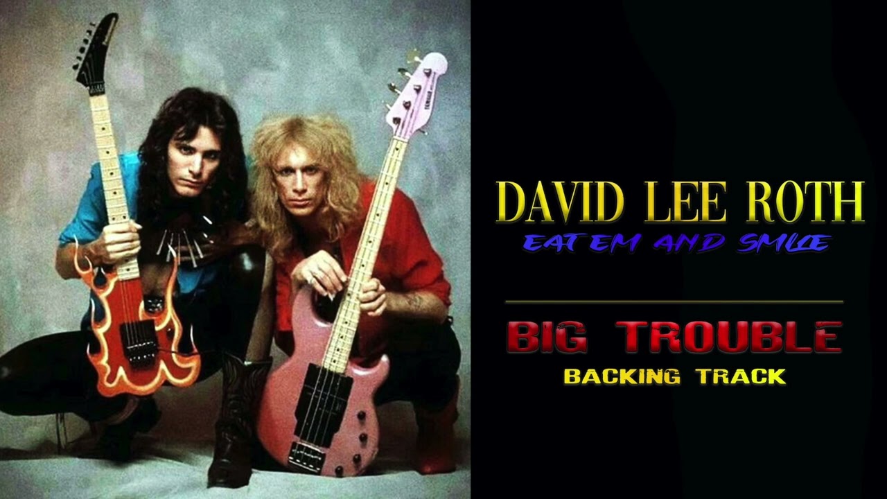 David Lee Roth - Big Trouble - Steve Vai - Guitar Backing Track with Vocals