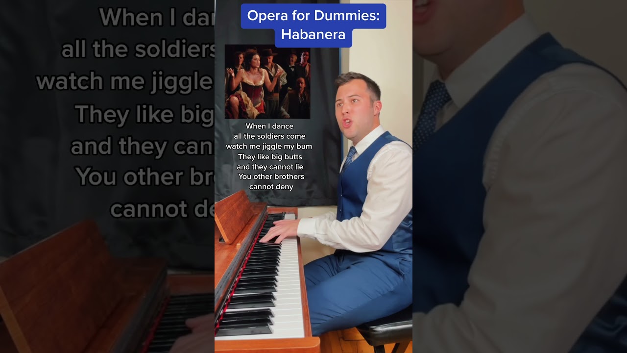Opera for Dummies: “Habanera” (Shorts version) 