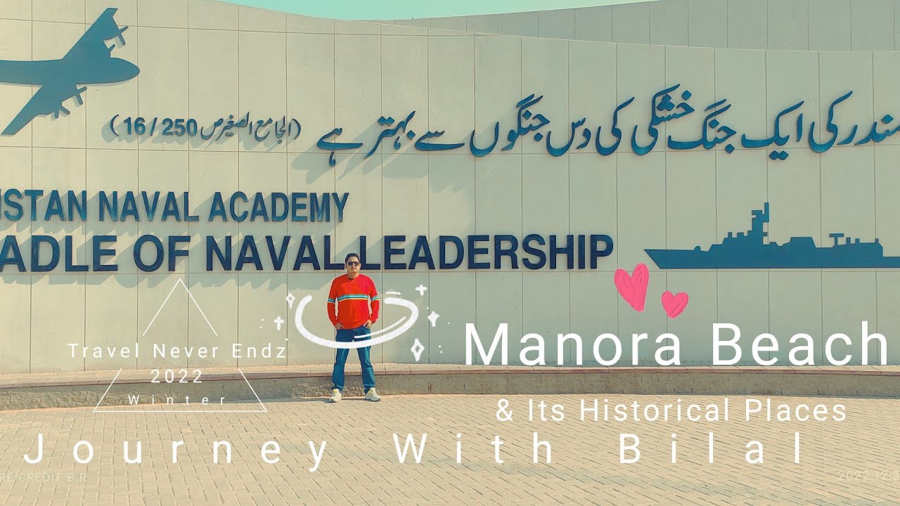 Manora Beach and Its Historical Places (Journey with Bilal)